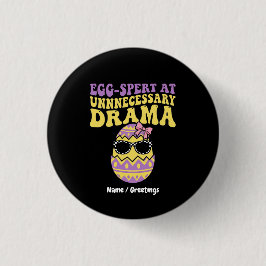 Egg-spert At Unnecessary Drama Funny Retro Easter  Knapp