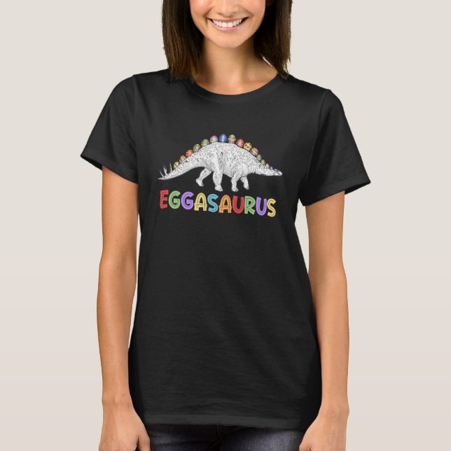 Eggasaurus Stegosaurus Egg Dinosaur Happy Easter D T Shirt (Framsida)