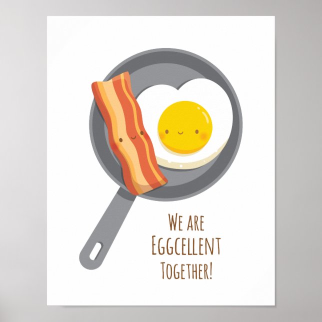 Eggcellant tillsammans Cute Bacon och äggväggdekor Poster (Framsidan)