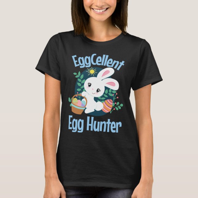 Eggcellent Egg Hunter Cute Easter Bunny Quote Sayi T Shirt (Framsida)
