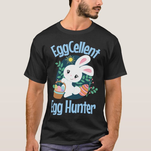 Eggcellent Egg Hunter Cute Easter Bunny Quote Sayi T Shirt (Framsida)