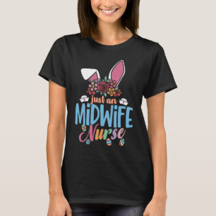Eggcellent Midfru Nurse Påskhare Öron Nurse M T Shirt
