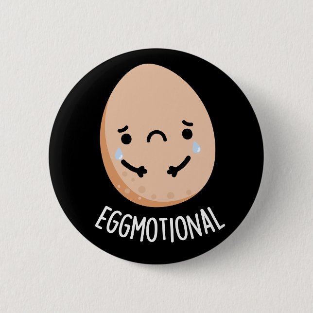 Eggmotional Funny Emotional Egg Pun Mörk BG Knapp (Framsida)