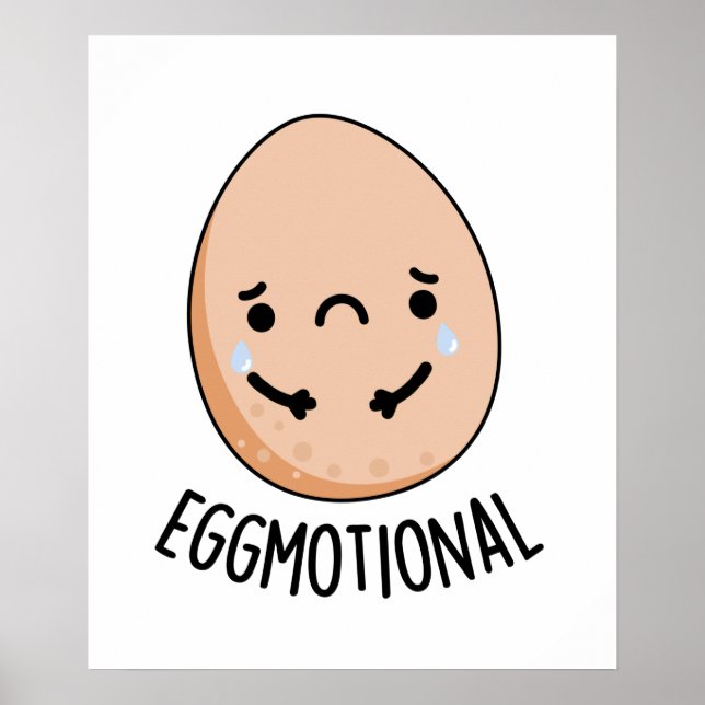 Eggmotional Funny Emotional Egg Pun Poster (Framsidan)