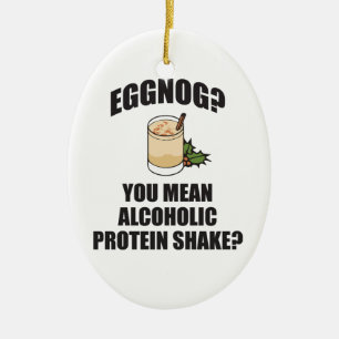 Eggnog? Du betyder den alkoholiserada Julgransprydnad Keramik