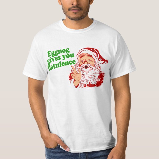 Eggnog gör Santa att fisa Tee Shirt (Framsida)