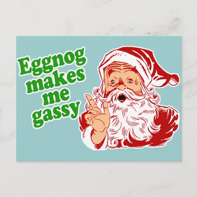 Eggnog Makes Santa Fart Helg Vykort (Framsida)