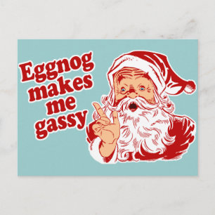 Eggnog Makes Santa Gassy Helg Vykort