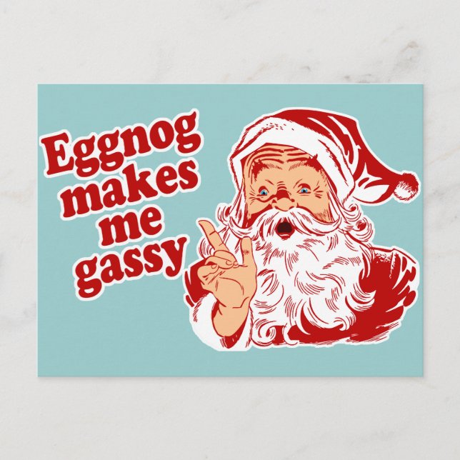 Eggnog Makes Santa Gassy Helg Vykort (Framsida)