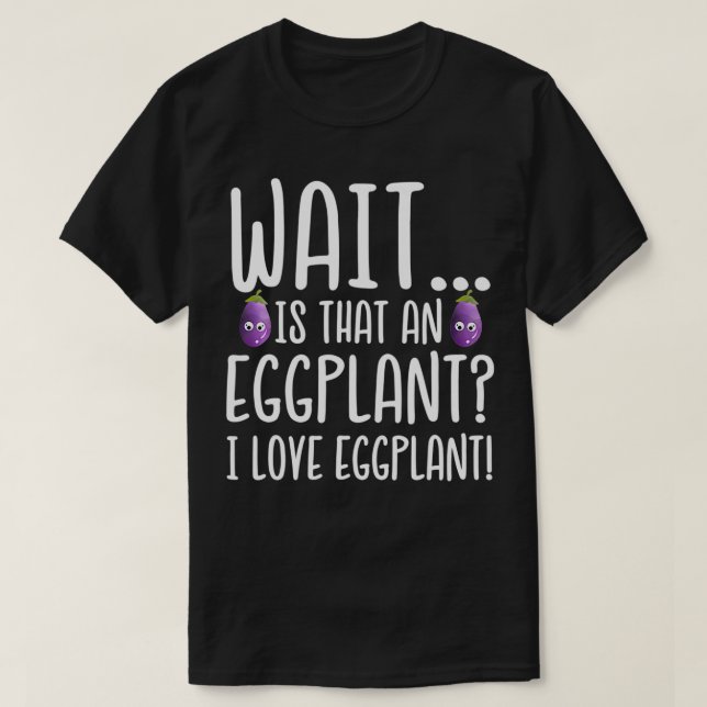 Eggplant Älskare är en Eggplant i Kärlek T Shirt (Design framsida)