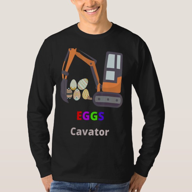 Eggs Cavator T Shirt (Framsida)