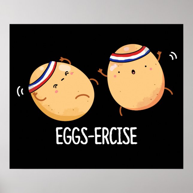 Eggs-ercise Funny Aerobic Eggs Pun Mörk BG Poster (Framsidan)