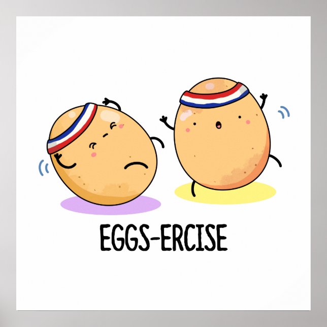 Eggs-ercise Funny Aerobic Eggs Pun Poster (Framsidan)