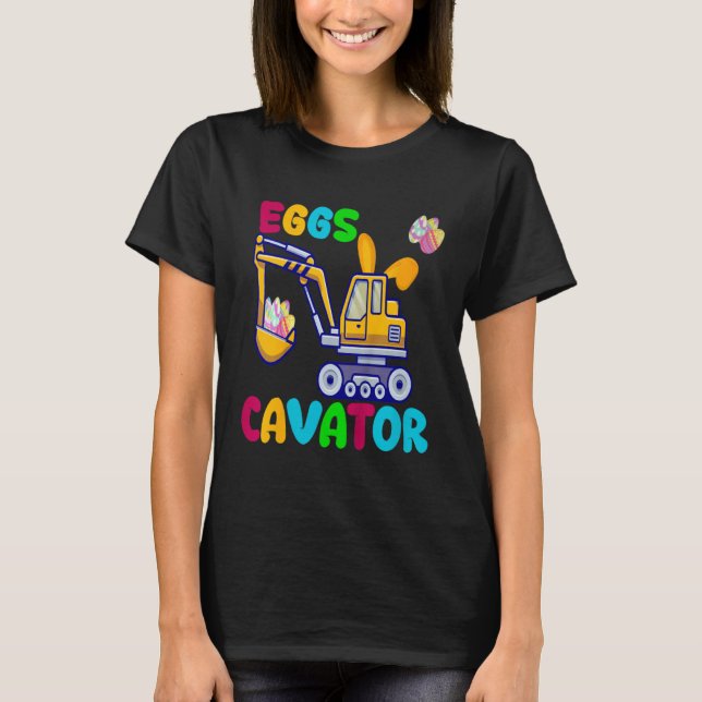EggsCavator Happy Easter Funny Excavator Hunting E T Shirt (Framsida)