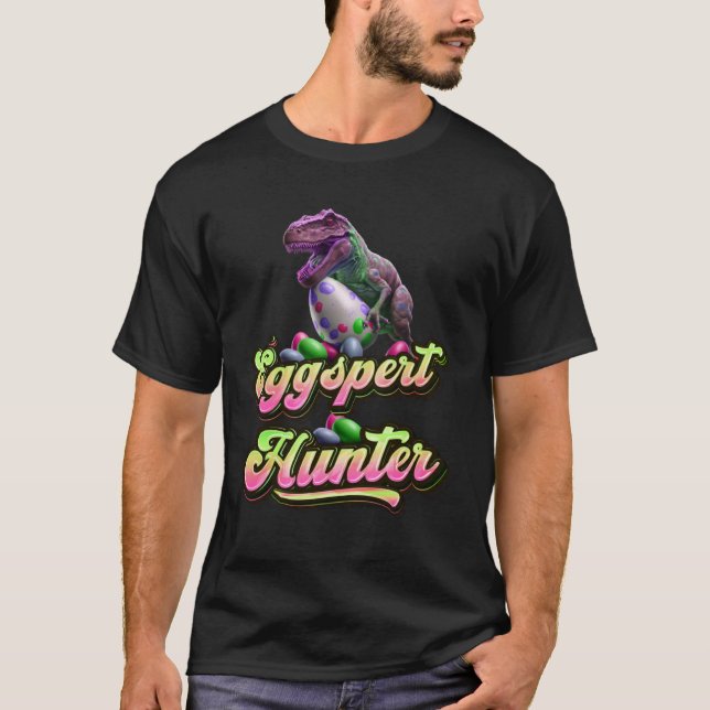 Eggspert Easter Eggs Hunter Easter Dinosaur Egg  3 T Shirt (Framsida)