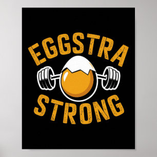 Eggstra Strong Funny Egg Protein Bodybuilding Pun Poster
