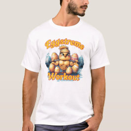 Eggstreme Workout T Shirt