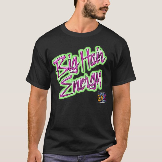 EGM Big Hair Energy T-Shirt (svart) (Framsida)
