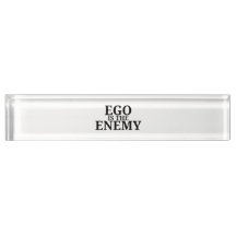 Ego är fienden Minimalistisk skrivbordsnamnskylt f