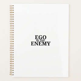 Ego Is The Enemy 2026 Minimalist Daily Planner