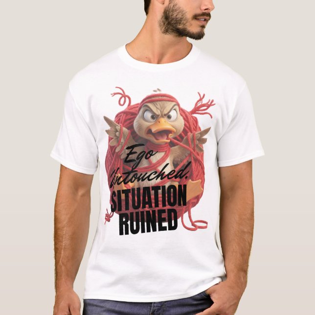 Ego orubbat, situation ruinerad t shirt (Framsida)