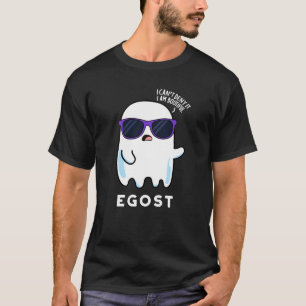 Egost Funny Halloween Ego Ghost Pun Mörk BG T Shirt