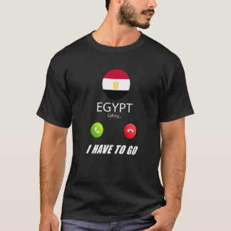 Egypt Flag Souvenir Egypt Is Calling Is Calling   T Shirt