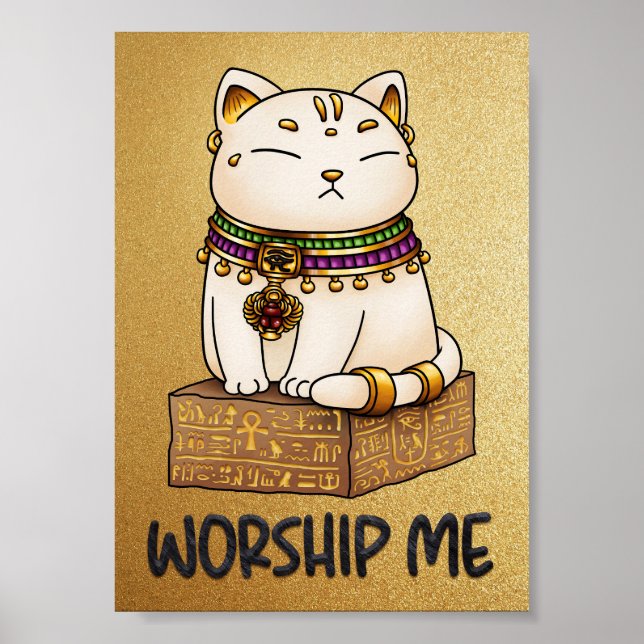 Egyptian Cat Gud Bastet Worship Me Poster (Framsidan)