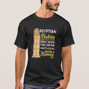 Egyptiska Spädbarn Didnt Know Superskoj History Hu T Shirt