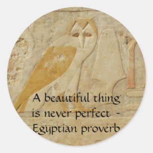 Egyptiskt ordspråk om skönhet och perfektion runt klistermärke