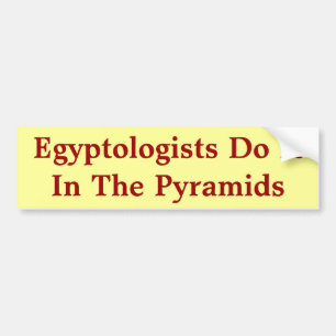 Egyptologer gör det i pyramiderna bildekal