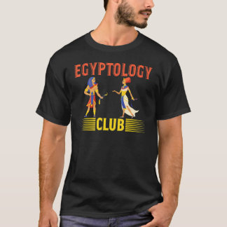 Egyptology Club Egyptologist Pharao Tutankhamun An T Shirt