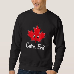 Eh Canadian Flagga Maple Löv Canada Souvenir Touri Lång Ärmad Tröja