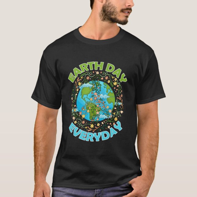 Eh Dag Varje Dag Värld Global Fred Miljö T Shirt (Framsida)