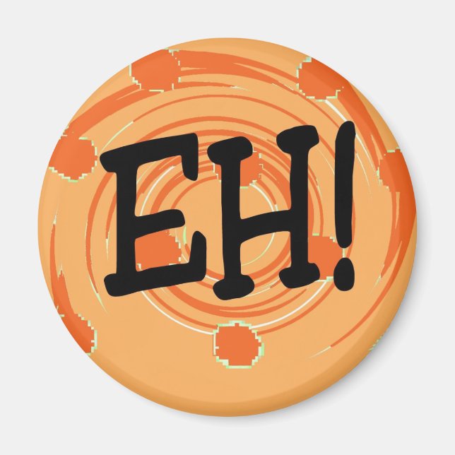Eh! Magnet (Framsidan)