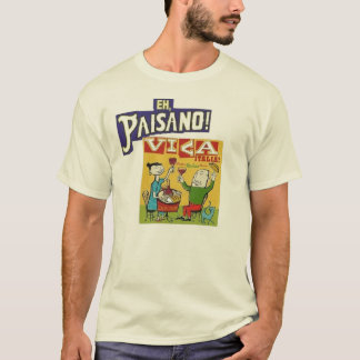 Eh Paisano! Viva Italia Tee Shirt