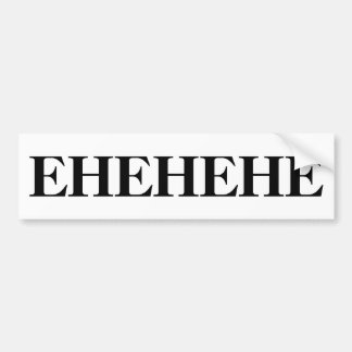 EHEHEHE-bildekal Bildekal