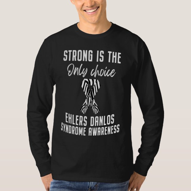 Ehlers Danlos Syndrome Awareness Choice Warrior Su T Shirt (Framsida)