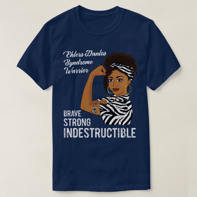 Ehlers Danlos Syndrome Warrior Indestrucsible EDS T Shirt (Design framsida)