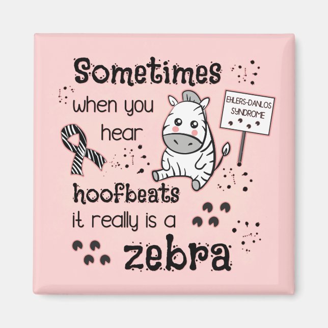 Ehlers-Danlos Syndrome Zebra Awareness Magnet (Framsidan)