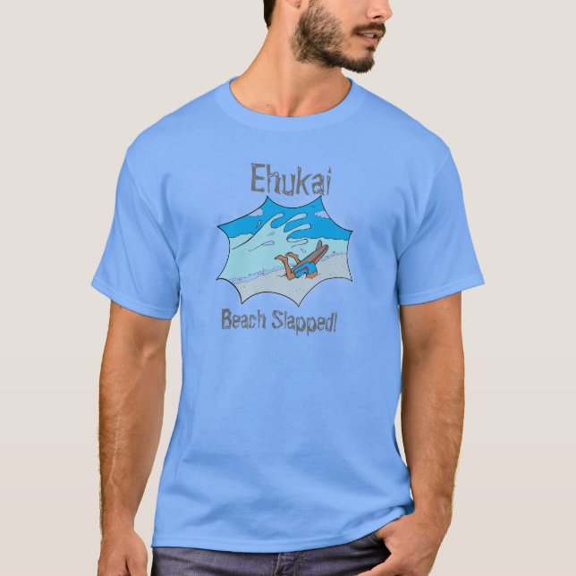Ehukai Beach Slaps Surfer Wipeout? Tee Shirt (Framsida)
