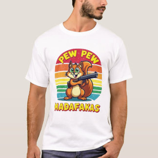 Eichhörnchen im Action-Modus: PEW PEW!  T Shirt