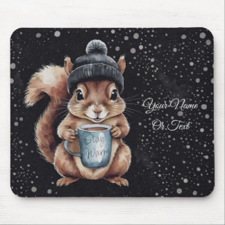 Eichhörnchen mit Tasse und Schnee „Stay Warm“ Musmatta