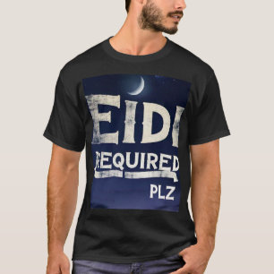 Eid Mubarak TShirt krävs för Funny Eidi T Shirt