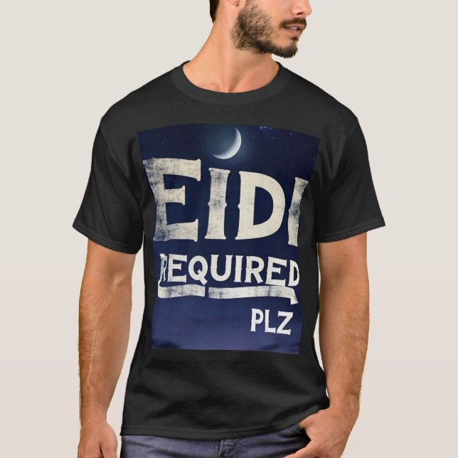 Eid Mubarak TShirt krävs för Funny Eidi T Shirt (Framsida)