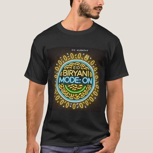 Eid Ul Fitr Biryani Mode ON Neon Stil Tshirt T Shirt (Framsida)