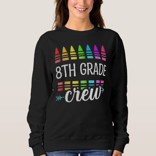 Eighth Grade Crew 8th School Day Team 8th Grade T Shirt (Framsida)