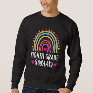 Eighth Klass Rainbow Girls Boys Teacher Team Cgrad Lång Ärmad Tröja