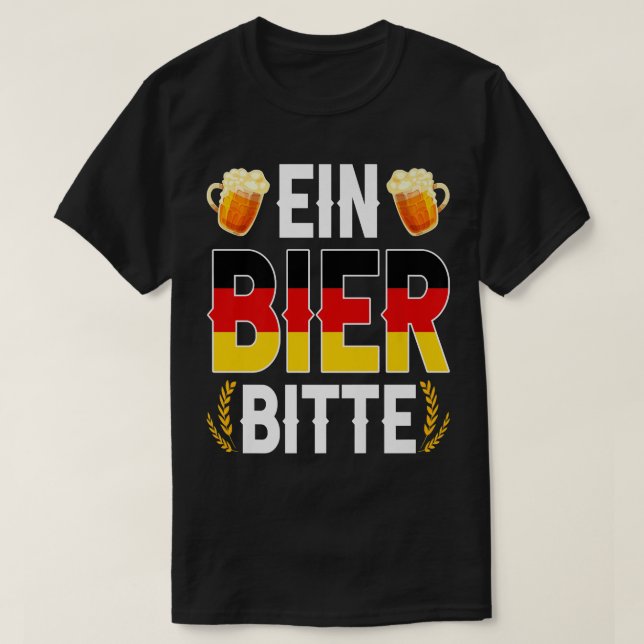 Ein Bier Bitte German Oktoberfest Beer Drinking Lo T Shirt (Design framsida)