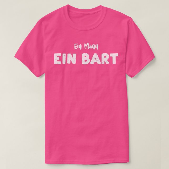 Ein Mann Ein Bart Beard 1 T Shirt (Design framsida)